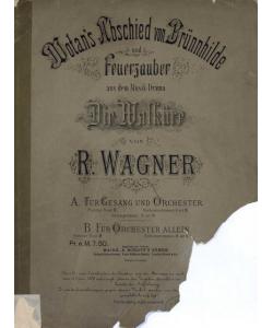 Wotan's Abschied von Brunnhilde u. Feuerzauber aus dem Musik-Drama "Die Walkure" v. R. Wagner