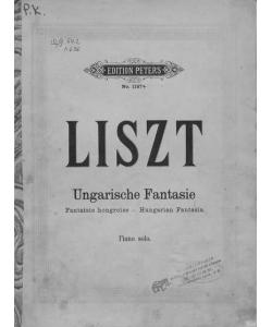 Fantasie uber Ungarische Volksmelodien fur Pianoforte und Orchester v. Fr. Liszt