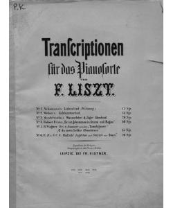 Mendelssohn's Wasserfahrt & Jager Abschied fur das Pianoforte ubertragen v. F. Liszt